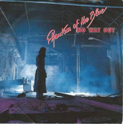 Phantom Of The Blue - No Way Out (Vinyl-Single Germany)