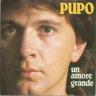 Pupo - Un Amore Grande (Baby-Records Single Germany)