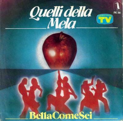 Quelli Della Mela - Bella Come Sei (7" Vinyl-Single Italy)