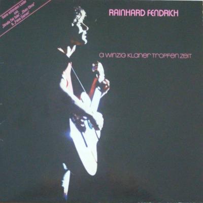 Rainhard Fendrich - A Winzig Klaner Tropfen Zeit (LP)