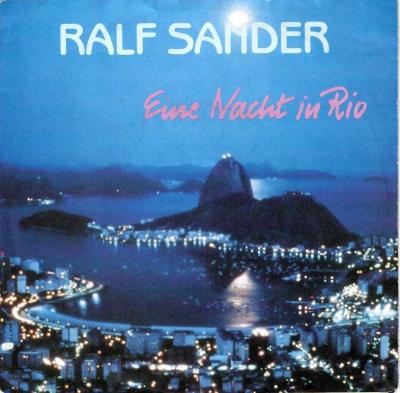 Ralf Sander - Eine Nacht in Rio (7" Vinyl-Single Germany)