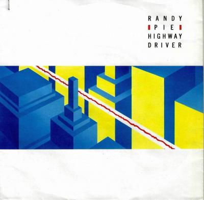 Randy Pie - Highway Driver 1986 (7" WEA Vinyl-Single)