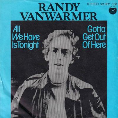 Randy Vanwarmer - All We Have Is Tonight (7" Single Germany)