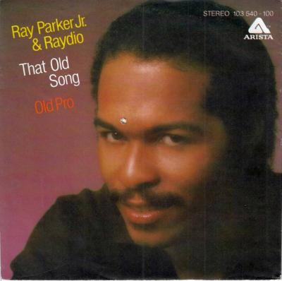 Ray Parker Jr. & Raydio - That Old Song (7" Vinyl-Single)