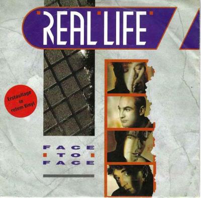 Real Life - Face To Face (Single Germany)