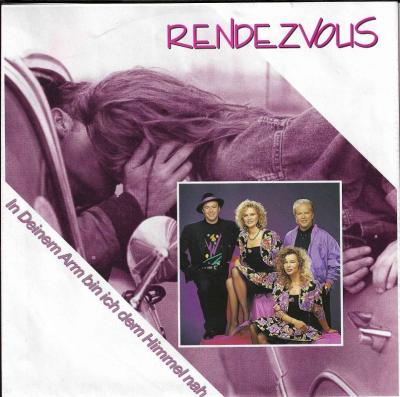 Rendezvous – In Deinem Arm bin ich dem Himmel nah (7")