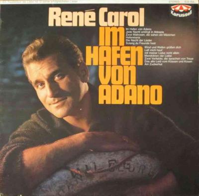 Rene Carol - Im Hafen Von Adano (Karussell LP Germany)