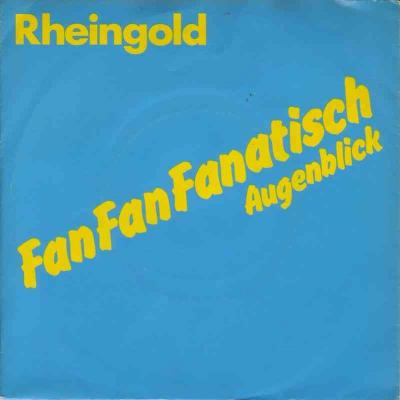 Rheingold - FanFanFanatisch (Vinyl-Single 1981)