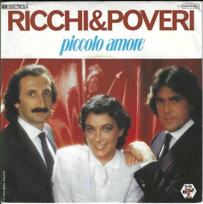 Ricchi & Poveri - Piccolo Amore (7" Vinyl-Single Germany)