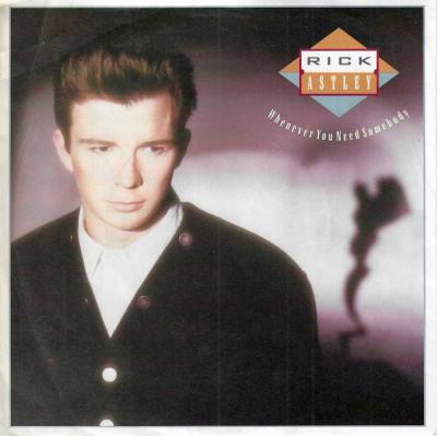 Rick Astley - Whenever You Need Somebody (7" Single UK)