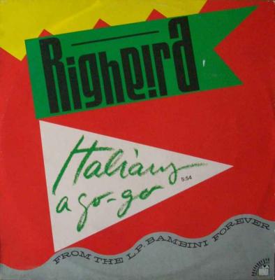 Righeira - Italians A Go-Go (Maxi-Single Germany 1988)
