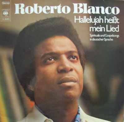 Roberto Blanco - Hallelujah heisst mein Lied (CBS LP)