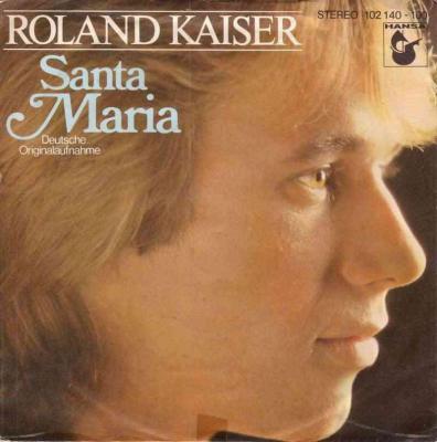 Roland Kaiser - Santa Maria (Single Germany 1980)