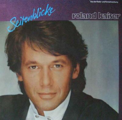 Roland Kaiser - Seitenblicke (Hansa CE LP OIS Germany)