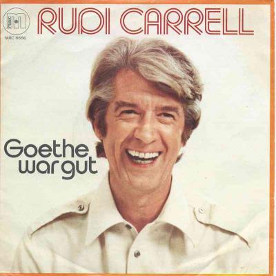 Rudi Carrell - Goethe war gut (Vinyl-Single Germany)