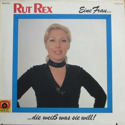 Rut Rex - Eine Frau die weiß was sie will (LP 1977)