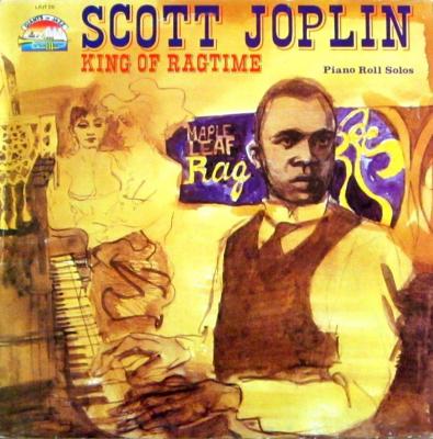 Scott Joplin - King Of Ragtime: Piano Roll Solos (LP)