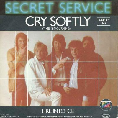 Secret Service - Cry Softly (Single Germany 1982)