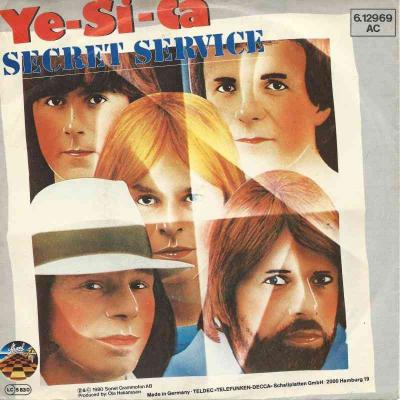 Secret Service - Ye-Si-Ca (7" Strand Vinyl-Single Germany)