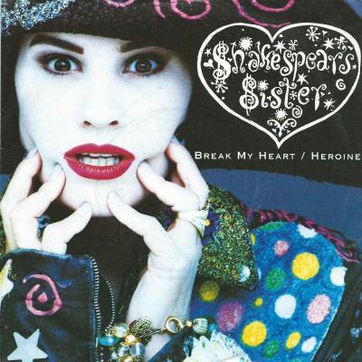 Shakespears Sister - Break My Heart (Vinyl-Single)