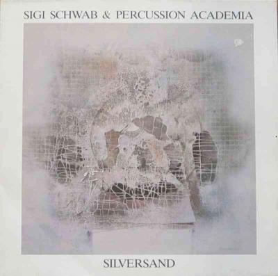 Sigi Schwab & Percussion Academia - Silversand (LP Germany)