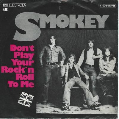 Smokie - Don't Play Your Rock'n Roll To Me (7" RAK Single)
