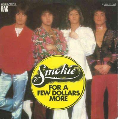 Smokie - For A Few Dollars More (7" RAK Single Germany)