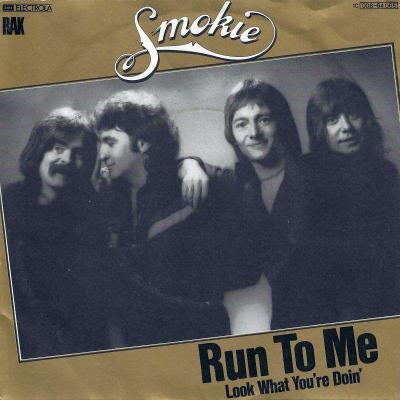 Smokie - Run To Me (7" RAK-EMI Vinyl-Single Germany)