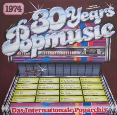 30 Years Popmusic 1974 - Das internationale Poparchiv (LP)