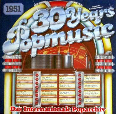 30 years popmusic 1951 - das internationale poparchiv
