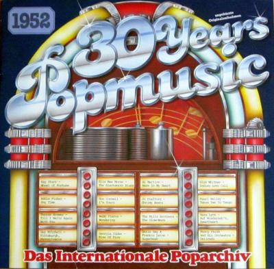 30 Years Popmusic 1952 - Das internationale Poparchiv (LP)