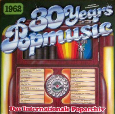 30 Years Popmusic 1962 - Das internationale Poparchiv (LP)