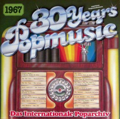30 Years Popmusic 1967 - Das internationale Poparchiv (LP)