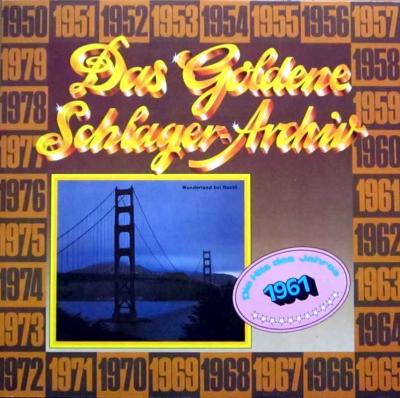 Das Goldene Schlager-Archiv - Die Hits des Jahres 1961 (LP)