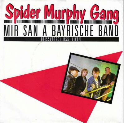 Spider Murphy Gang - Mir san a bayrische Band (7