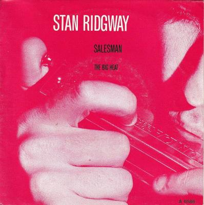 Stan Ridgway - Salesman  (7" Single Holland)