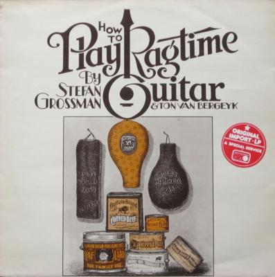 Grossman & Van Bergeyk - How To Play Ragtime Guitar (LP)