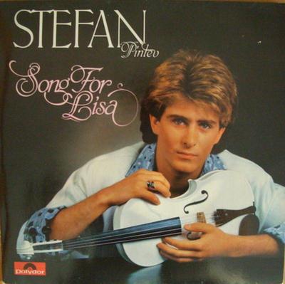 Stefan Pintev - Song For Lisa (Polydor LP Germany 1985)