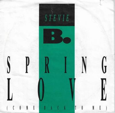 Stevie B. - Spring Love: 2 Versions (7