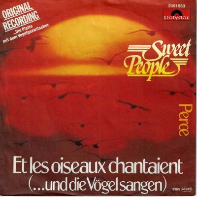 Sweet People - Et Les Oiseaux Chantaient (7" Single)