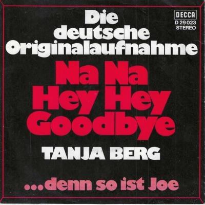 Tanja Berg - Na Na Hey Hey Goodbye (7" Decca Single)