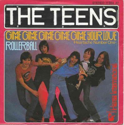 The Teens - Gimme Your Love (Single 1978)