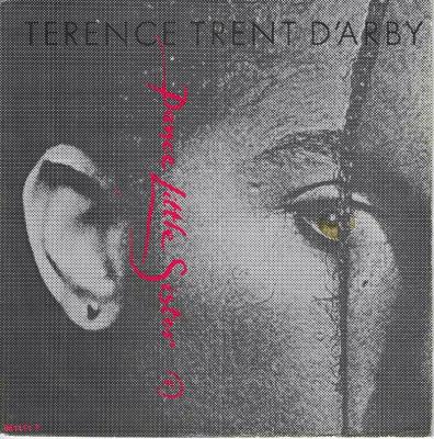 Terence Trent D'arby - Dance Little Sister (7" Single)