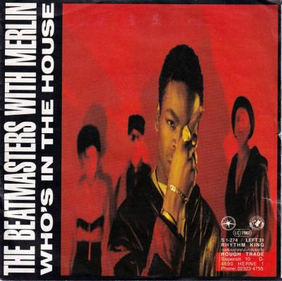 The Beatmasters - Who's In The House (7" Vinyl-Single)