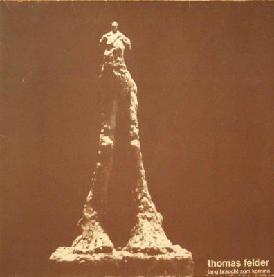 Thomas Felder - Lang braucht zom komma (LP Germany 1979)