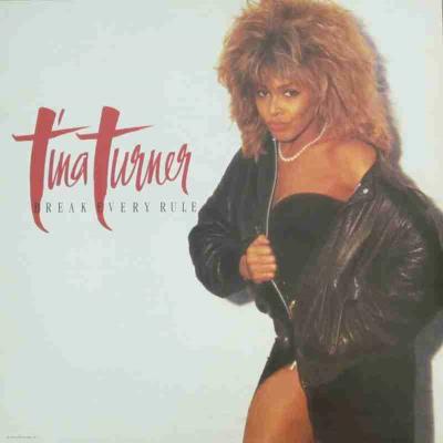 Tina Turner - Break Every Rule (Capitol Vinyl-LP OIS UK)