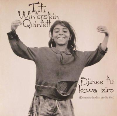 Titi Winterstein Quintett - Djinee Tu Kowa Ziro (Vinyl-LP)