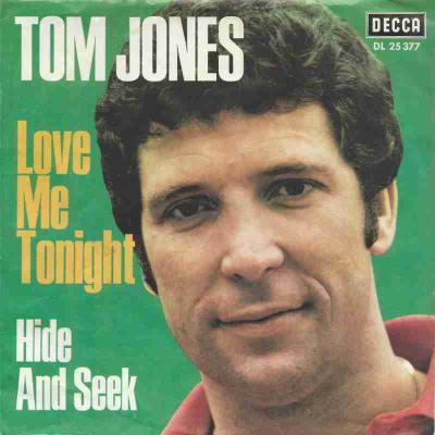 Tom Jones - Love Me Tonight (7" Vinyl-Single Germany)