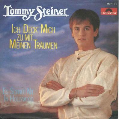 Tommy Steiner - Ich deck mich zu mit meinen Träumen