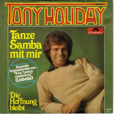 Tony Holiday - Tanze Samba mit mir (7" Vinyl-Single)